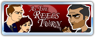 As the Reels Turn 3
